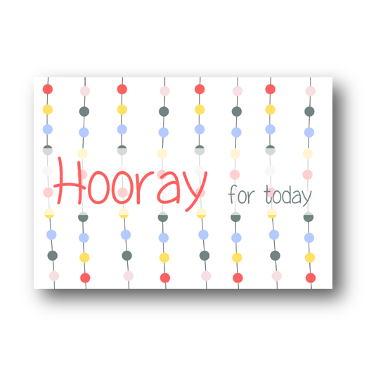 Kaart | Hooray for today